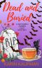 [Smithwell Fairies Cozy Mystery 02] • Dead and Buried